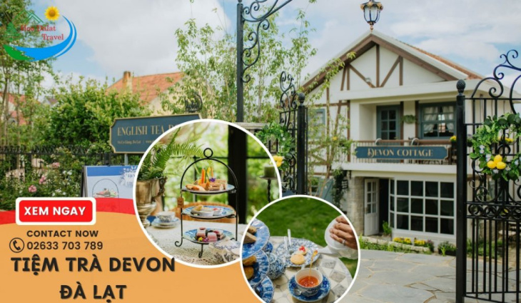 Mang góc nhỏ châu Âu cực xinh về Tiệm trà Devon Đà Lạt