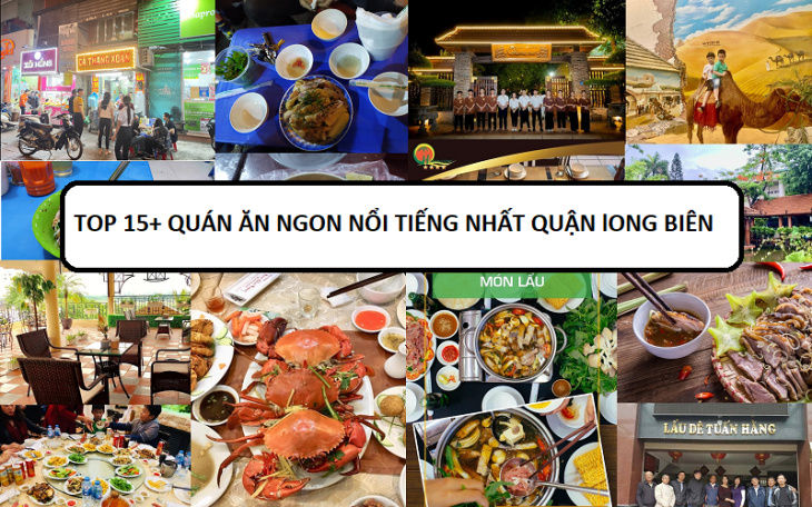 Đây là TOP 15+ quán ăn ngon nhất quận Long Biên hiện nay