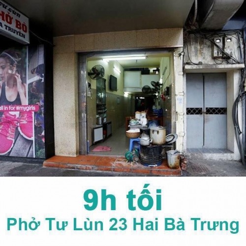 21 quán phở 24h ngon nức tiếng ở hà nội