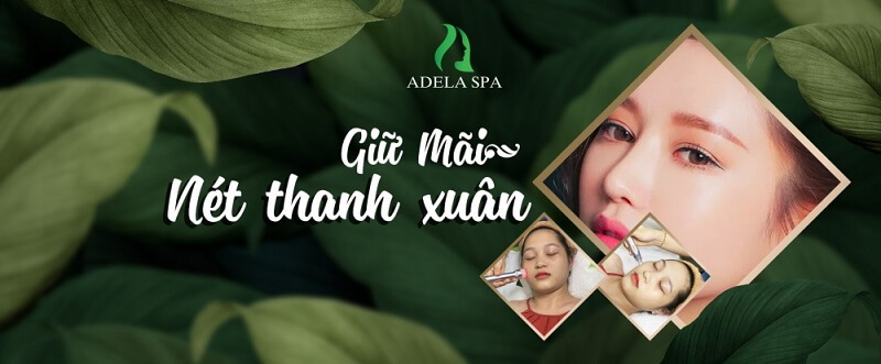 adela spa có tốt không bạn đã biết chưa?