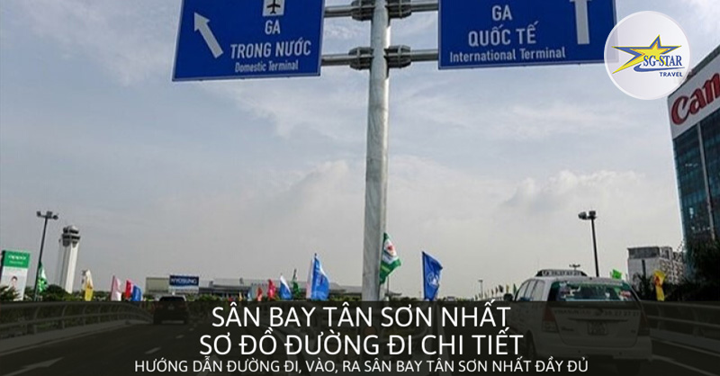 Sân Bay Tân Sơn Nhất: Sơ Đồ Đường Đi Chi Tiết Nhất
