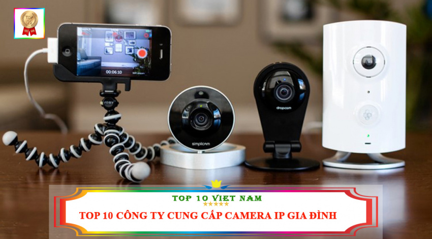Top 10 Công Ty Bán Camera Ip Gia đình Uy Tín Tại Hà Nội