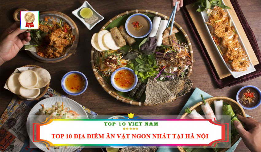 top 10 địa điểm ăn vặt ngon nhất tại hà nội