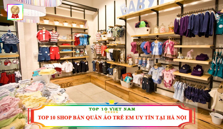 Top 10 Shop Bán Quần áo Trẻ Em Uy Tín Tại Hà Nội