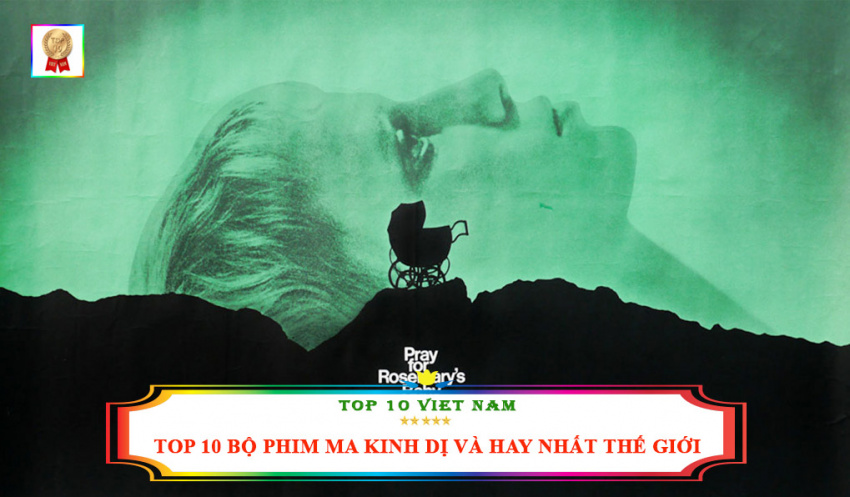 top 10+ bộ phim ma kinh dị và hay nhất thế giới