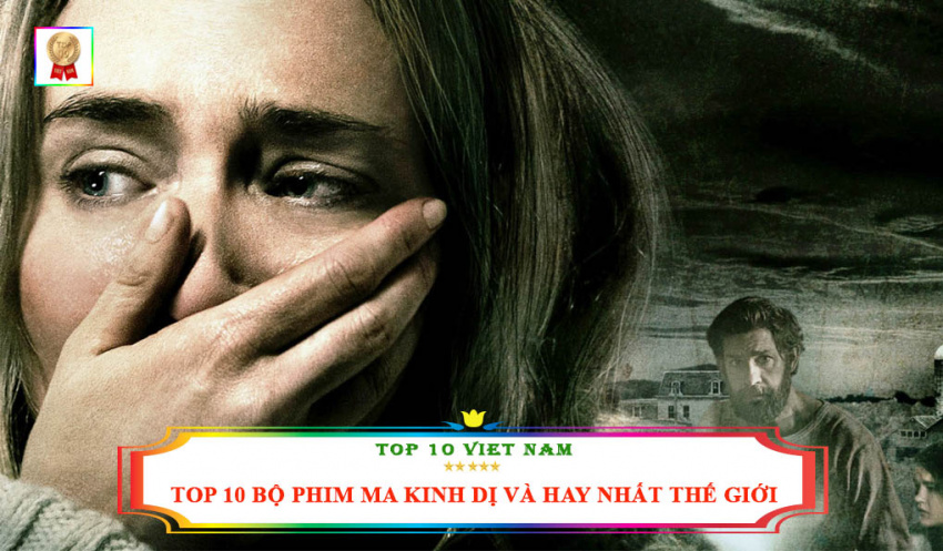 top 10+ bộ phim ma kinh dị và hay nhất thế giới