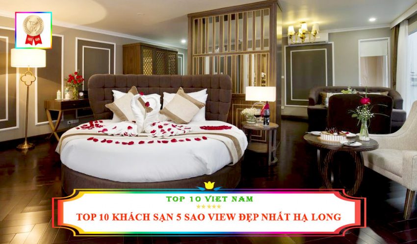 top 10 khách sạn 5 sao view đẹp nhất tại vịnh hạ long