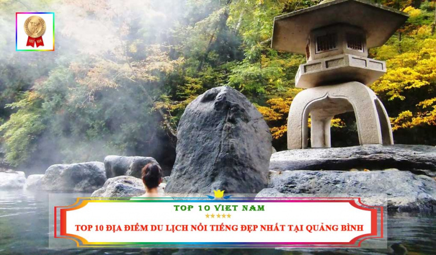 top 10 địa điểm du lịch nổi tiếng đẹp nhất tại quảng bình