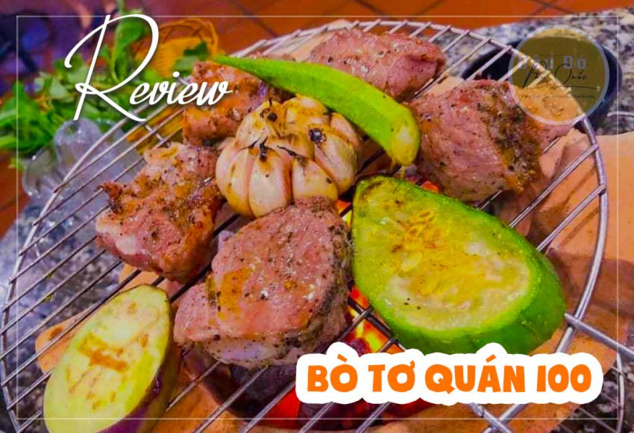 Review Bò Tơ Quán 100 Trần Hưng Đạo – Ăn bò khi đã chán hải sản