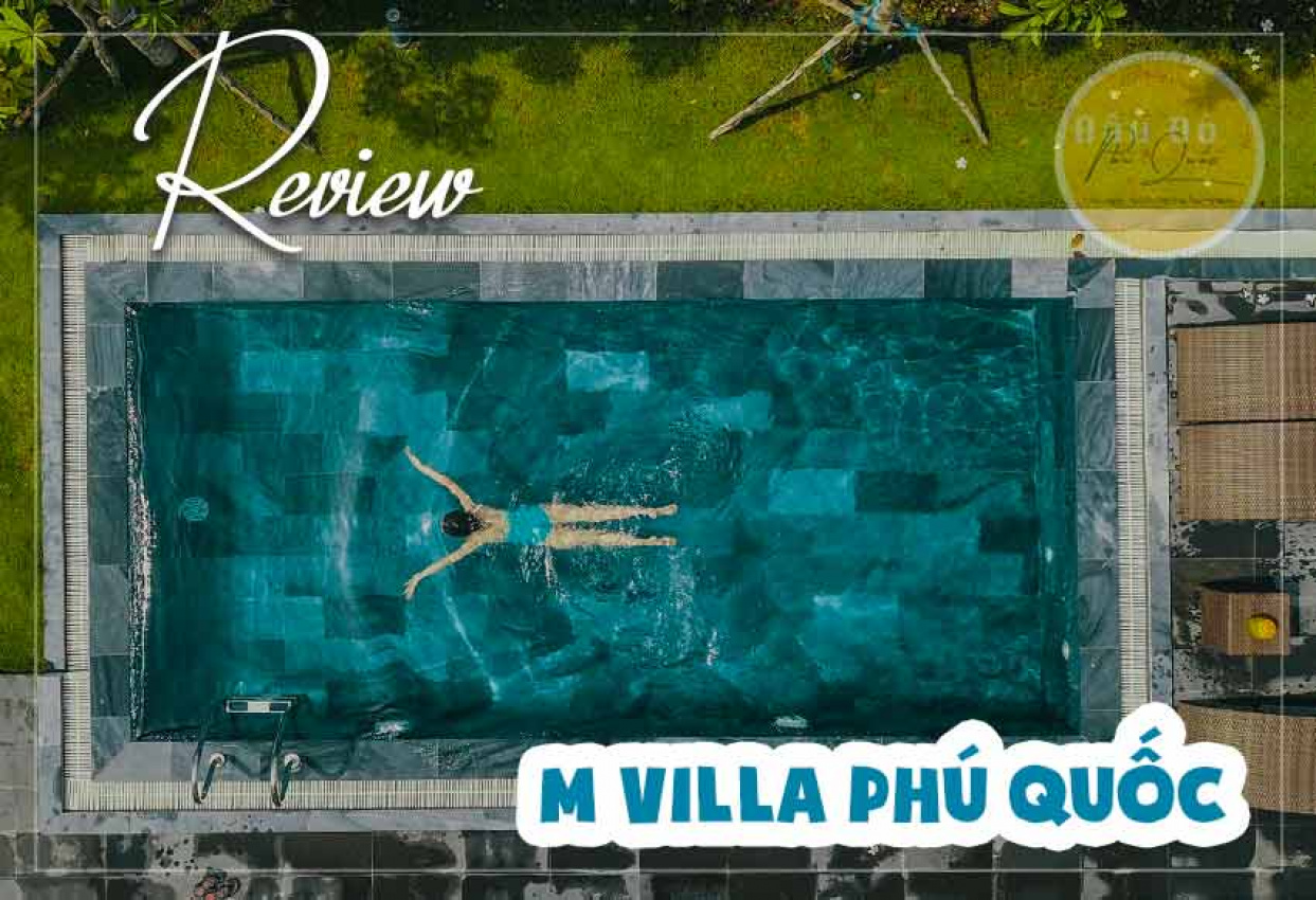 review m villa phú quốc – villa có biển cách trung tâm 12km